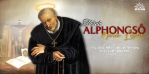 Thánh Alphongsô Maria Liguori, Giám Mục Tiến Sĩ Hội Thánh Thánh Alphongsô Maria Liguori, Giám Mục Tiến Sĩ Hội Thánh