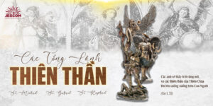 29/09 - Các Thánh Tổng Lãnh Thiên Thần 29/09 - Các Thánh Tổng Lãnh Thiên Thần