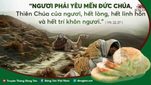 Manna: Điều răn trọng nhất (Thứ Sáu Tuần 20 Thường niên, Mt 22, 34-40) Manna: Điều răn trọng nhất (Thứ Sáu Tuần 20 Thường niên, Mt 22, 34-40)
