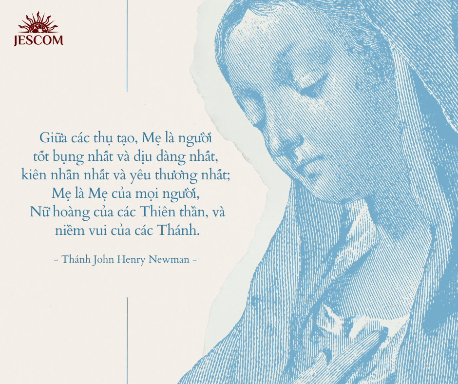 Những Tư Tưởng Của Thánh John Henry Newman Về Đức Trinh Nữ Maria Những Tư Tưởng Của Thánh John Henry Newman Về Đức Trinh Nữ Maria