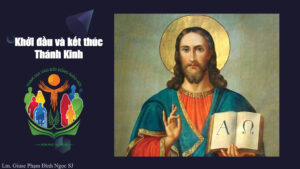 Câu khởi đầu và kết thúc Thánh Kinh Câu khởi đầu và kết thúc Thánh Kinh