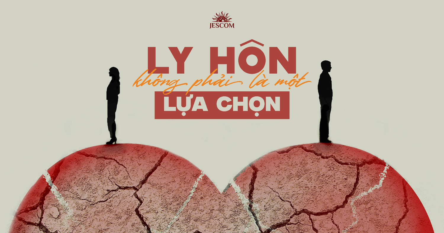 Ly hôn không phải là một lựa chọn Ly hôn không phải là một lựa chọn