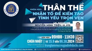 Khoá học: “Thân thể: nhân tố để kiến tạo tình yêu trọn vẹn” Khoá học: “Thân thể: nhân tố để kiến tạo tình yêu trọn vẹn”