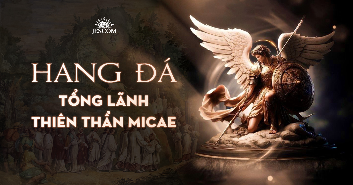 Hang đá Tổng Lãnh Thiên Thần Micae Hang đá Tổng Lãnh Thiên Thần Micae