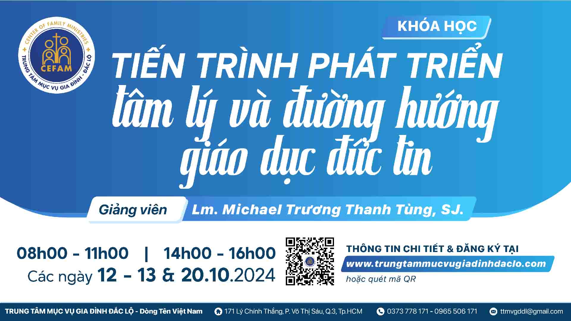 Khoá học: Tiến trình phát triển tâm lý và đường hướng giáo dục đức tin Khoá học: Tiến trình phát triển tâm lý và đường hướng giáo dục đức tin