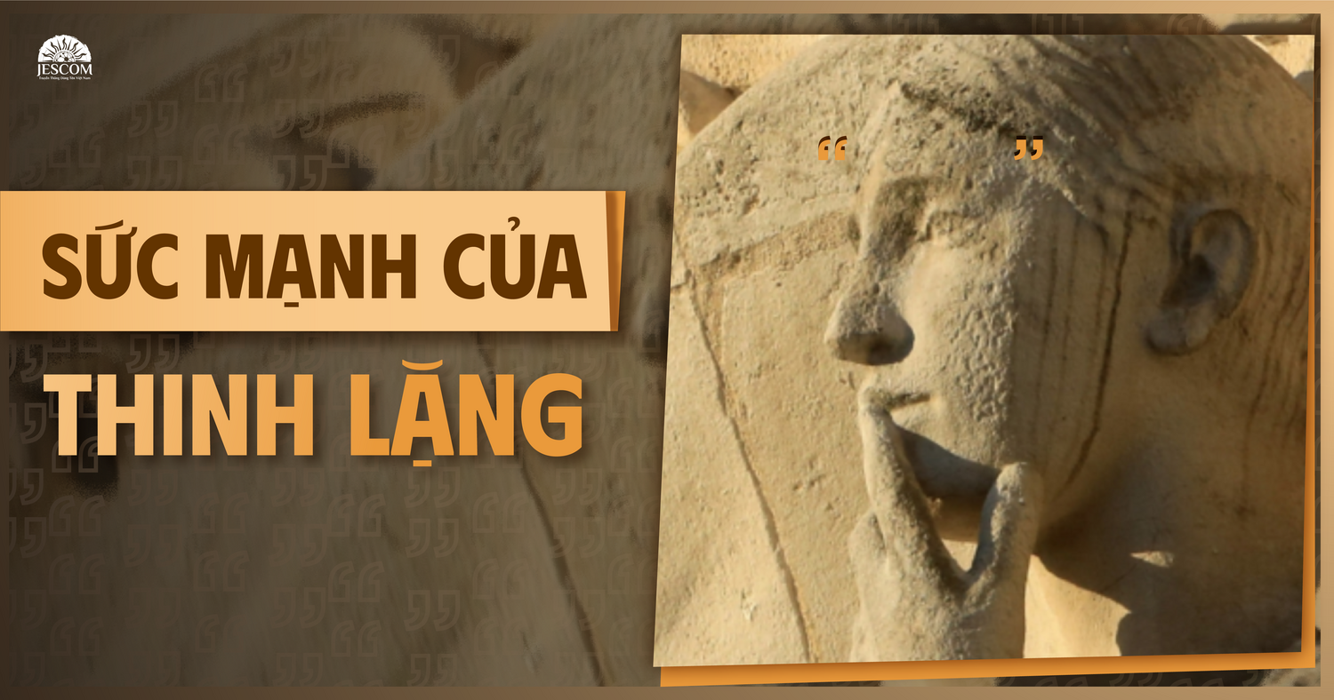 Sức mạnh của thinh lặng Sức mạnh của thinh lặng