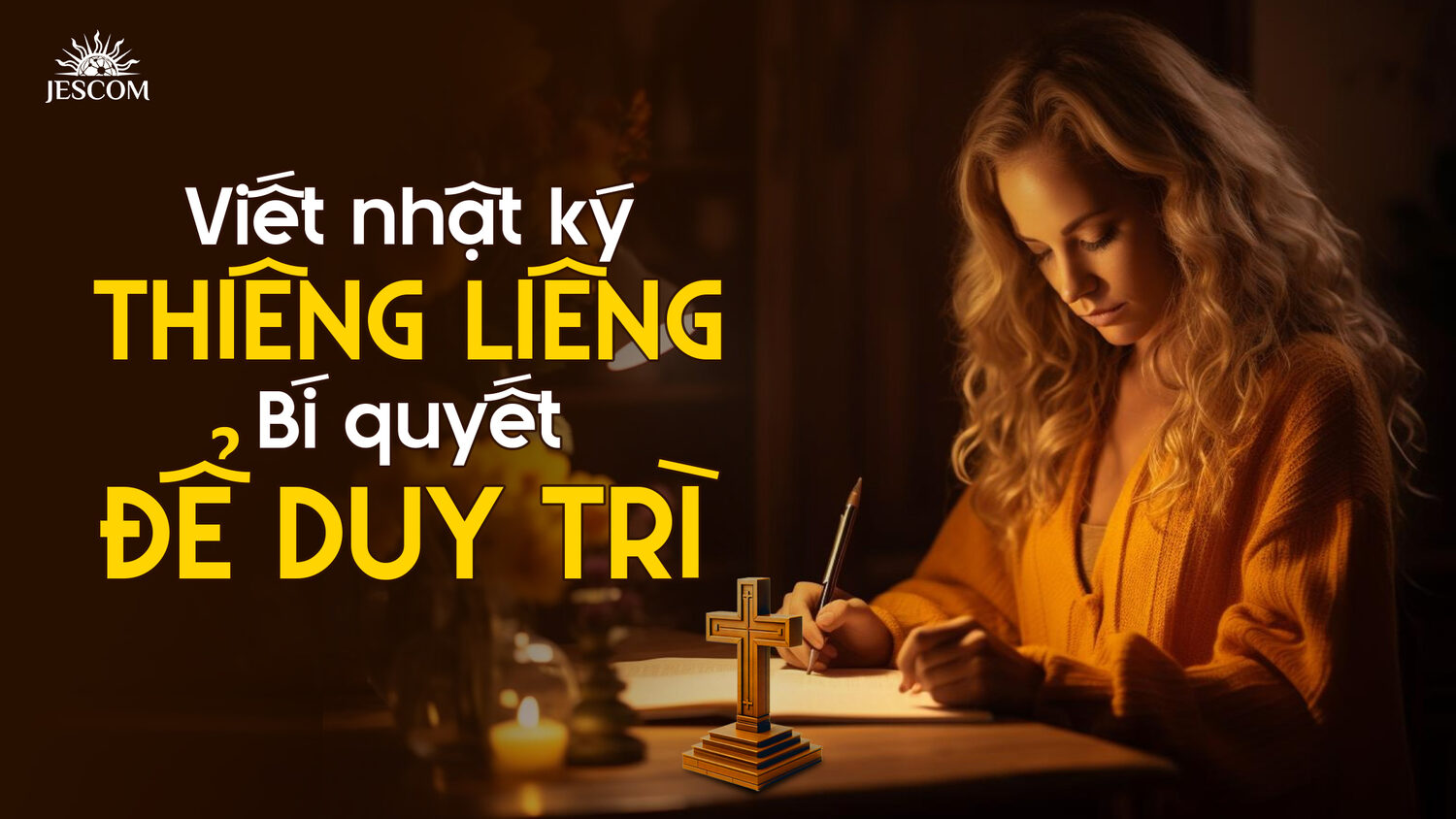 Viết nhật ký thiêng liêng - Bí quyết để duy trì Viết nhật ký thiêng liêng - Bí quyết để duy trì