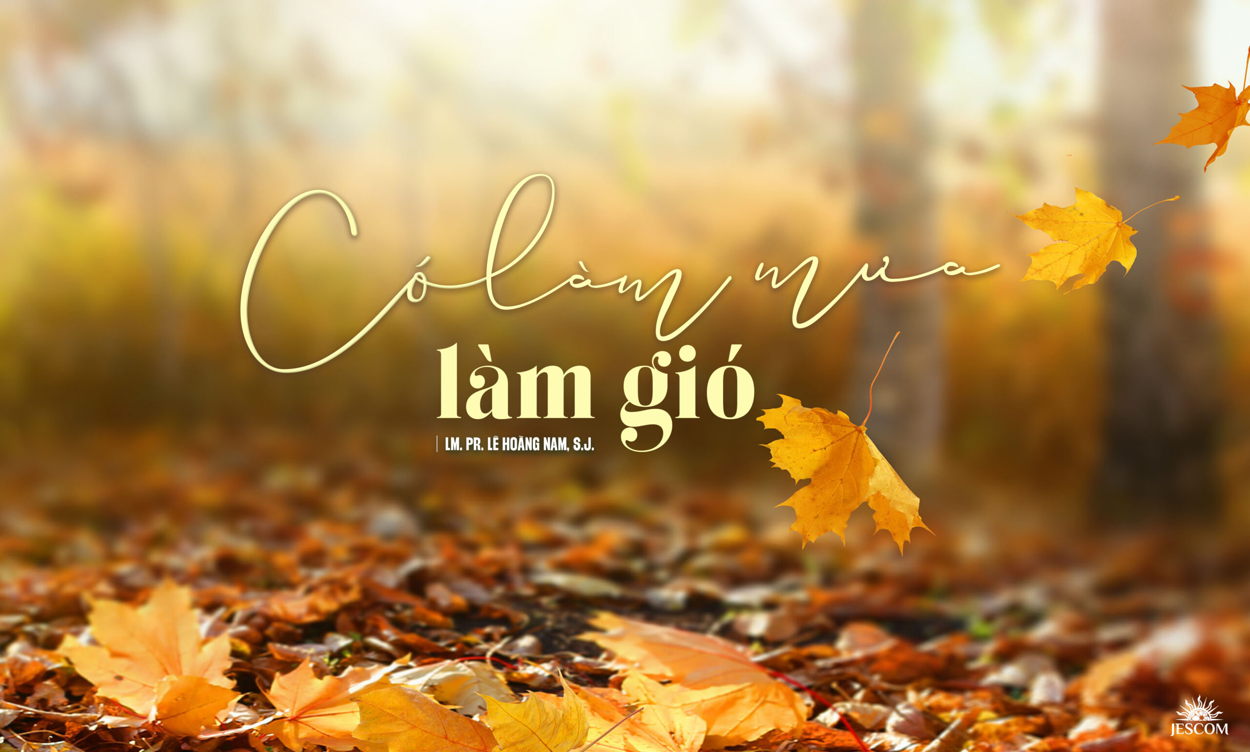 "Có làm mưa làm gió" "Có làm mưa làm gió"