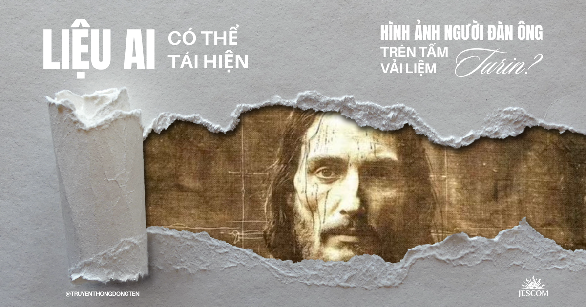 Liệu AI có thể tái hiện hình ảnh người đàn ông trên Tấm vải liệm Turin? Liệu AI có thể tái hiện hình ảnh người đàn ông trên Tấm vải liệm Turin?