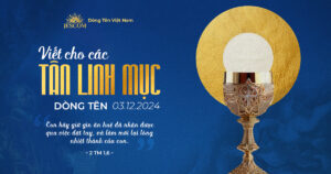 Viết cho các tân linh mục Viết cho các tân linh mục