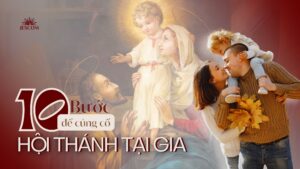 10 bước để củng cố Hội Thánh tại gia 10 bước để củng cố Hội Thánh tại gia