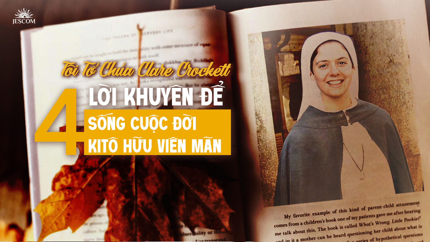 Tôi Tớ Chúa Clare Crockett: 4 bí quyết cho một đời sống Kitô hữu hạnh phúc Tôi Tớ Chúa Clare Crockett: 4 bí quyết cho một đời sống Kitô hữu hạnh phúc