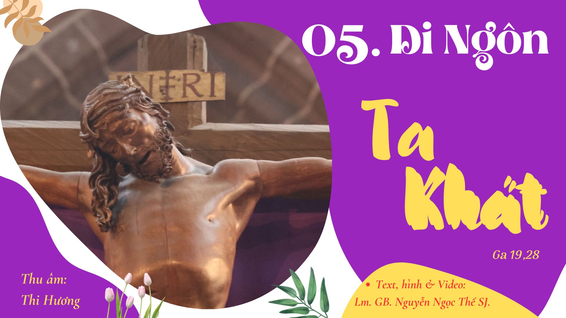 05. Di Ngôn: TA KHÁT 05. Di Ngôn: TA KHÁT