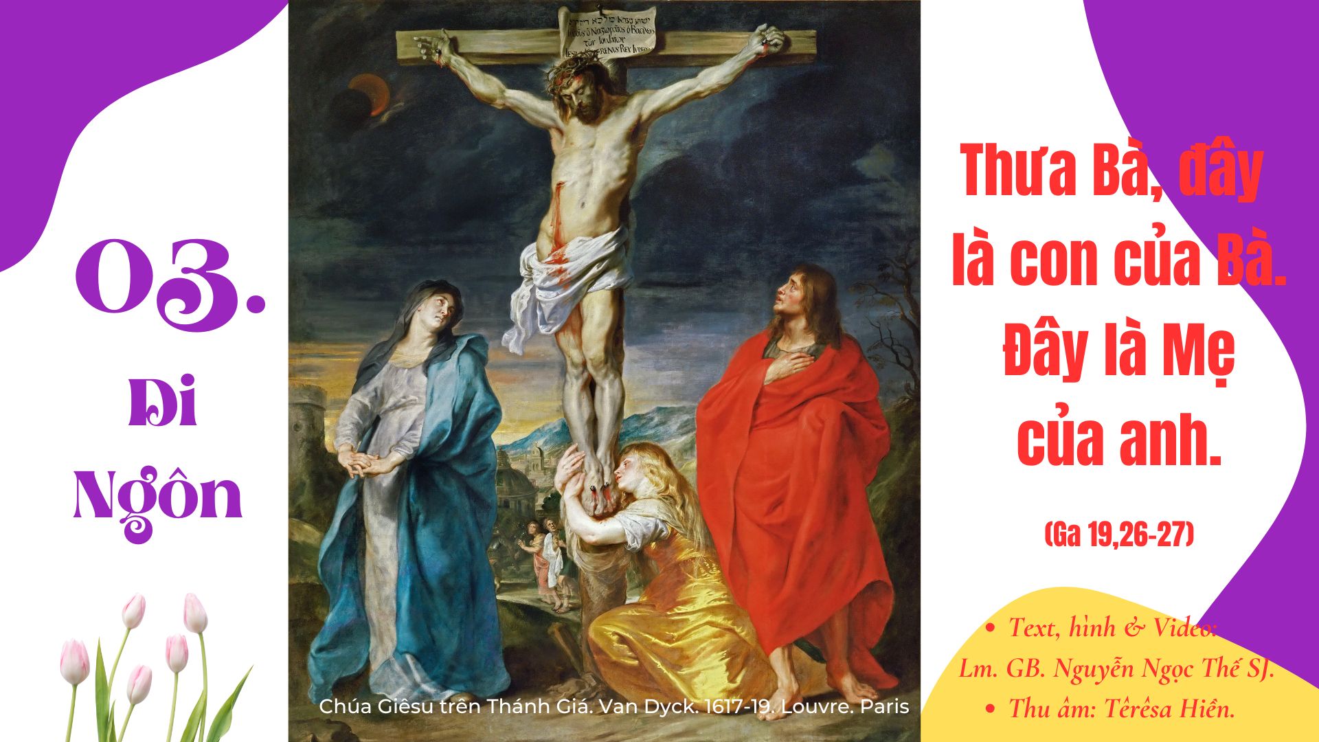 03. Di Ngôn: TRAO GỞI 03. Di Ngôn: TRAO GỞI