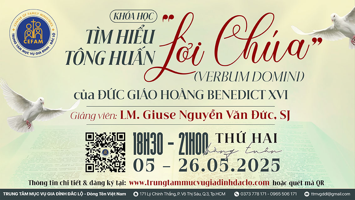 Khóa học: Tìm hiểu Tông huấn Lời Chúa "Verbum Domini" Khóa học: Tìm hiểu Tông huấn Lời Chúa "Verbum Domini"