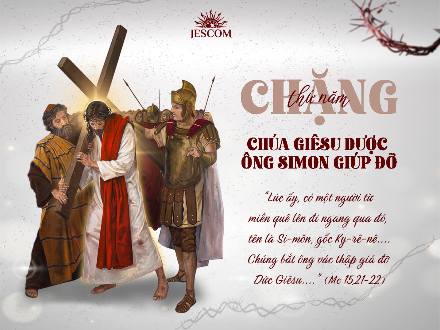 Đàng Thánh Giá 2025 – Chặng thứ năm (5): Chúa Giêsu được ông Simon giúp đỡ Đàng Thánh Giá 2025 – Chặng thứ năm (5): Chúa Giêsu được ông Simon giúp đỡ
