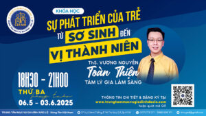 Khóa học: "Sự phát triển của trẻ từ sơ sinh đến vị thành niên" Khóa học: "Sự phát triển của trẻ từ sơ sinh đến vị thành niên"
