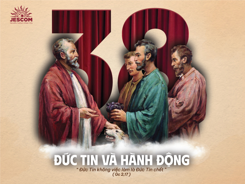 Bài tập Mùa Phục Sinh - Bài 38: Đức Tin & Hành Động Bài tập Mùa Phục Sinh - Bài 38: Đức Tin & Hành Động