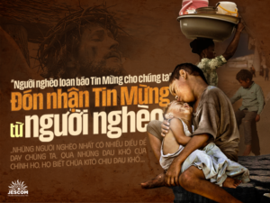 Đón nhận Tin Mừng từ người nghèo