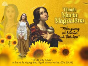 Thánh Maria Magđalêna – Mẫu gương về Đức Tin và Tình Bạn Thánh Maria Magđalêna – Mẫu gương về Đức Tin và Tình Bạn