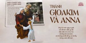 Lễ kính Thánh GioaKim và Thánh Anna Lễ kính Thánh GioaKim và Thánh Anna