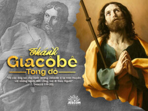 Mừng lễ kính Thánh Giacôbê Tông đồ Mừng lễ kính Thánh Giacôbê Tông đồ
