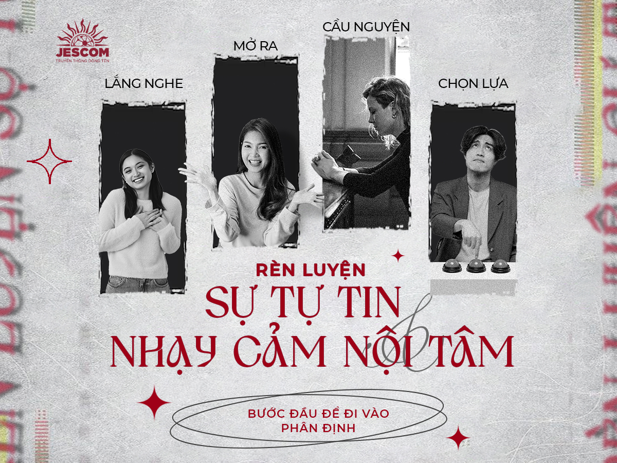 Rèn Luyện Sự Tự Tin Và Nhạy Cảm Nội Tâm: Bước Đầu Để Đi Vào Phân Định Rèn Luyện Sự Tự Tin Và Nhạy Cảm Nội Tâm: Bước Đầu Để Đi Vào Phân Định
