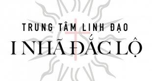 Giới Thiệu Trung Tâm Linh Đạo Inhã Đắc Lộ và Tuyển Sinh Cho Các Khóa Học Giới Thiệu Trung Tâm Linh Đạo Inhã Đắc Lộ và Tuyển Sinh Cho Các Khóa Học