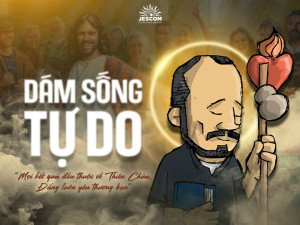 “31 Ngày Với Thánh I-nhã” – Ngày 20: Dám Sống Tự Do