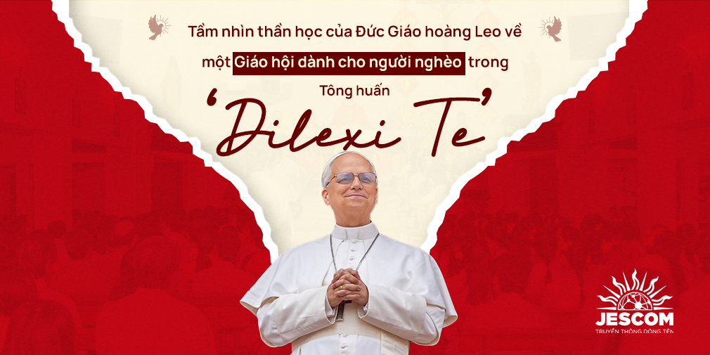 Phân tích: Tầm nhìn thần học của Đức Giáo hoàng Lêô về một Giáo hội dành cho người nghèo trong Tông huấn Phân tích: Tầm nhìn thần học của Đức Giáo hoàng Lêô về một Giáo hội dành cho người nghèo trong Tông huấn
