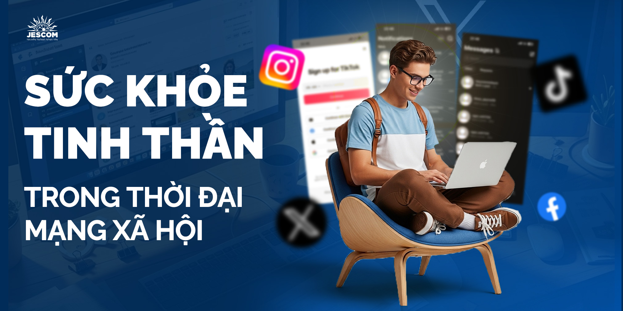Sức khỏe tinh thần trong thời đại mạng xã hội Sức khỏe tinh thần trong thời đại mạng xã hội