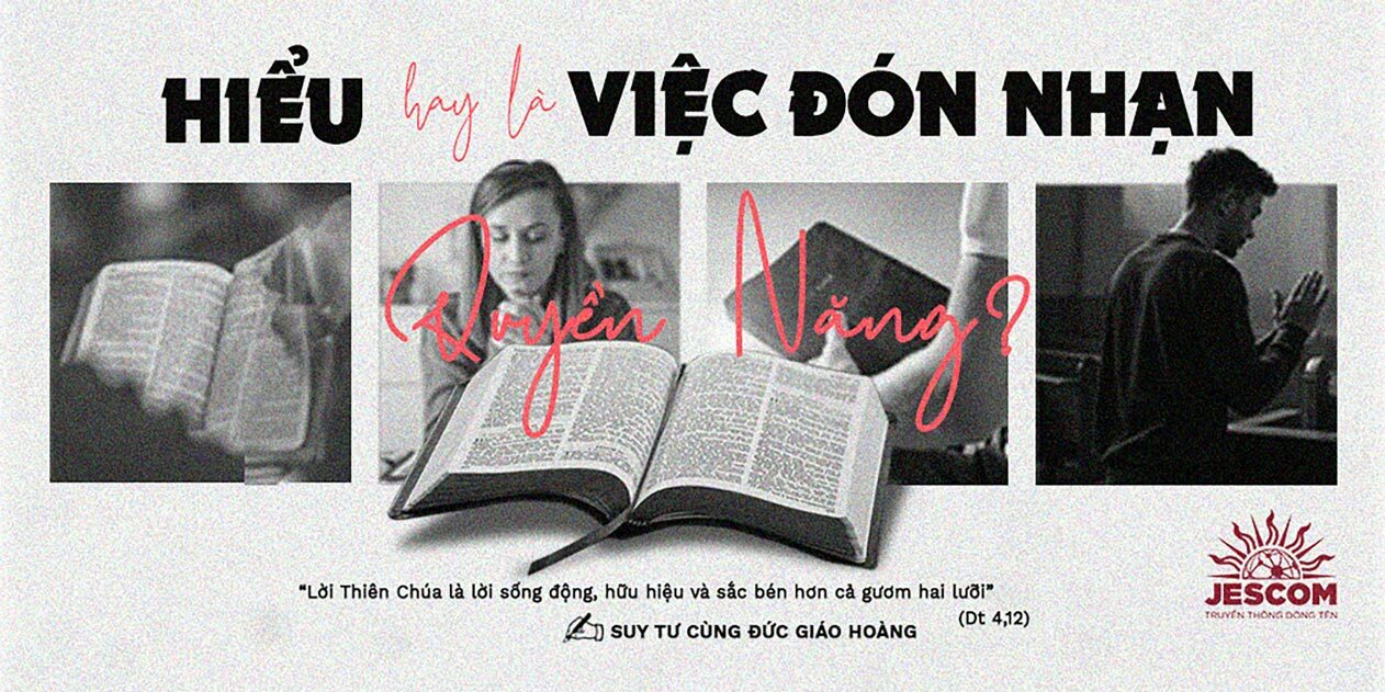 Cầu nguyện với Lời Chúa: hiểu hay là việc đón nhận quyền năng? Cầu nguyện với Lời Chúa: hiểu hay là việc đón nhận quyền năng?