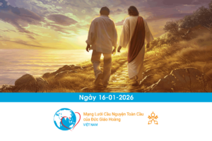 Tông Đồ Cầu Nguyện, 16-01-2026
