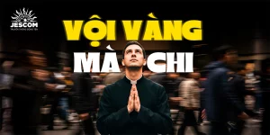 Vội vàng mà chi?