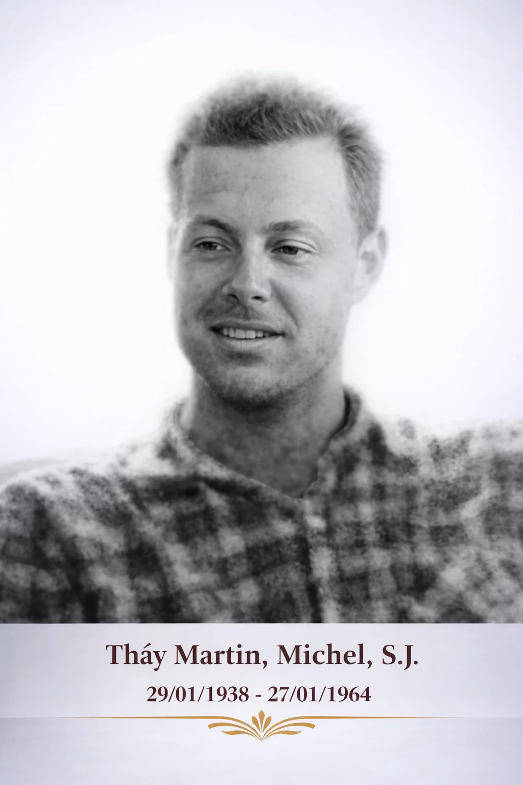 Thầy Martin, Michel, S.J. Thầy Martin, Michel, S.J.