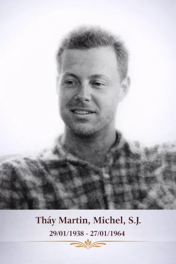 Thầy Martin, Michel, S.J. Thầy Martin, Michel, S.J.