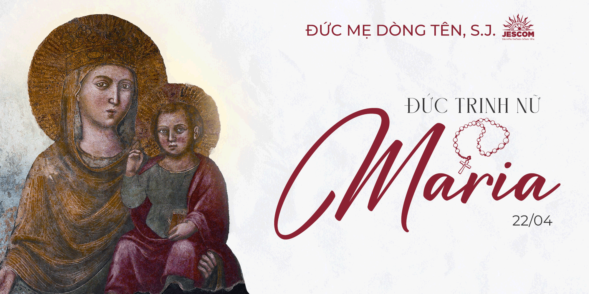 22/04 - Đức Mẹ Dòng Tên 22/04 - Đức Mẹ Dòng Tên