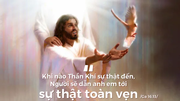 Manna: Sự thật toàn vẹn (Thứ Tư Tuần 6 Phục Sinh - Ga 16,12-15)
