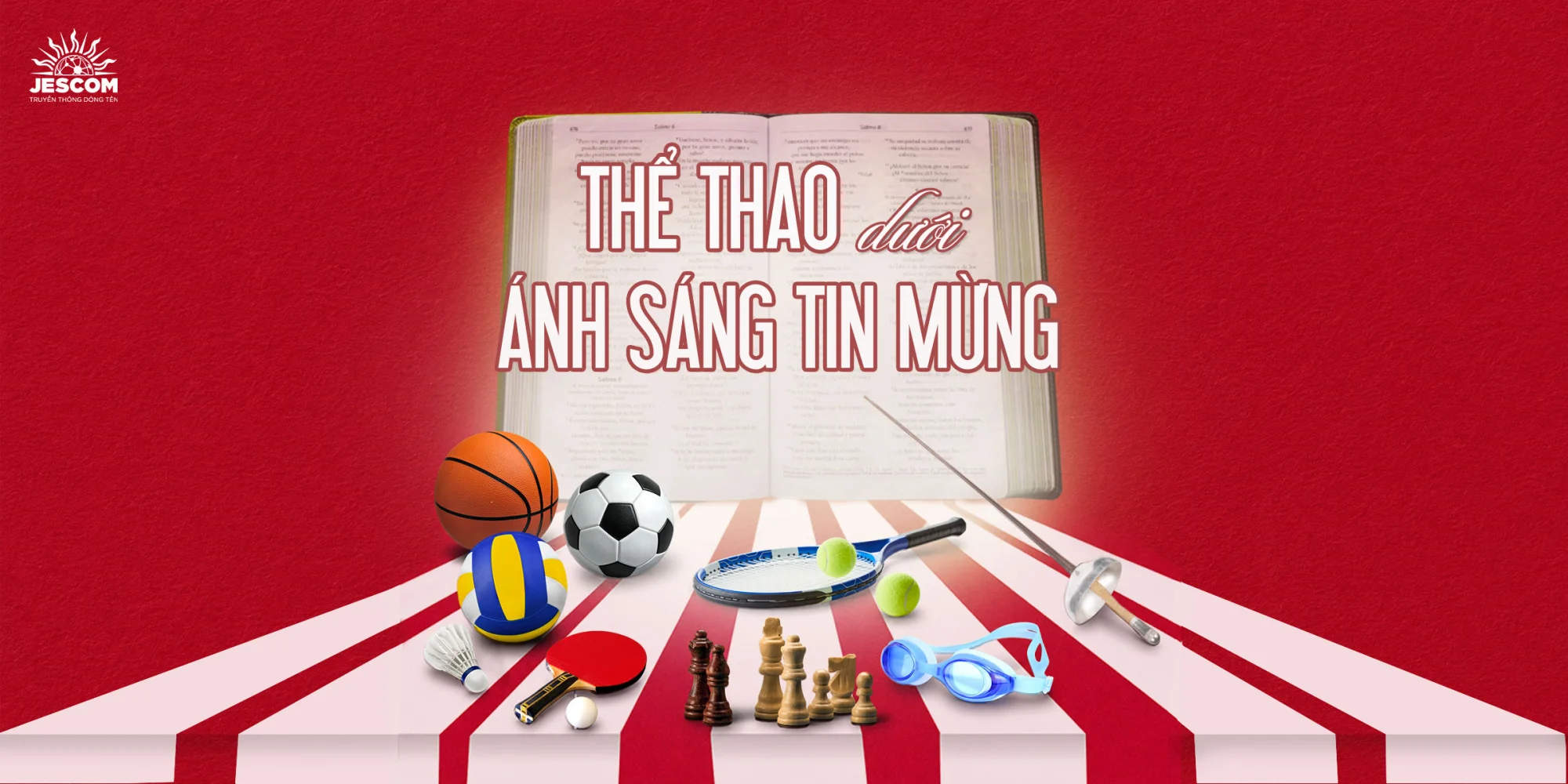 Thể thao dưới ánh sáng Tin Mừng Thể thao dưới ánh sáng Tin Mừng