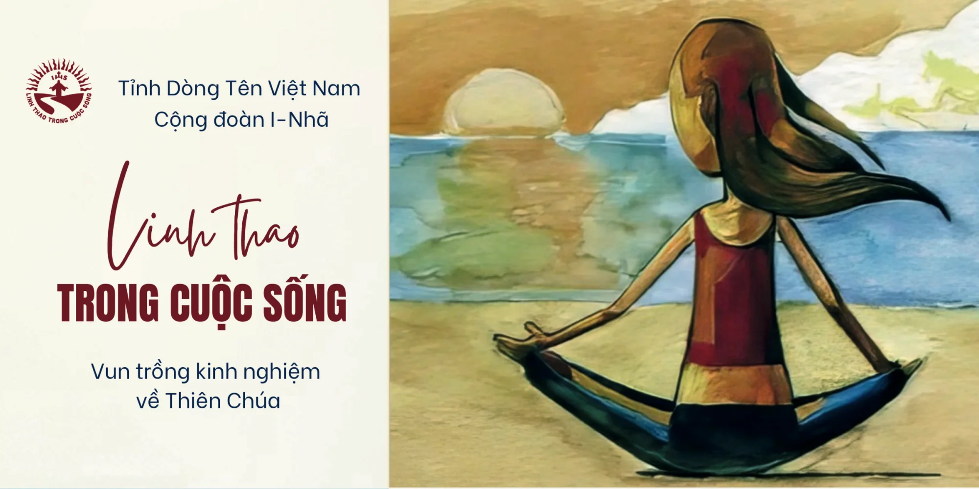 Giới thiệu Chương trình Linh Thao Trong Cuộc Sống Giới thiệu Chương trình Linh Thao Trong Cuộc Sống
