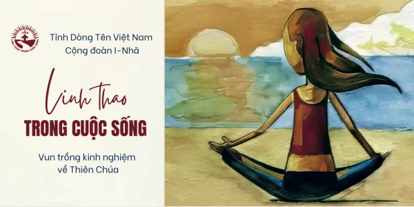 Giới thiệu Chương trình Linh Thao Trong Cuộc Sống