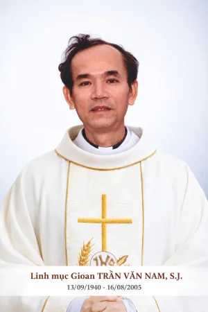 Cha Gioan Trần Văn Nam, S.J. Cha Gioan Trần Văn Nam, S.J.