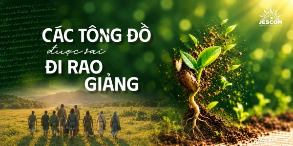 Các Tông đồ được sai đi rao giảng - Gợi ý cầu nguyện
